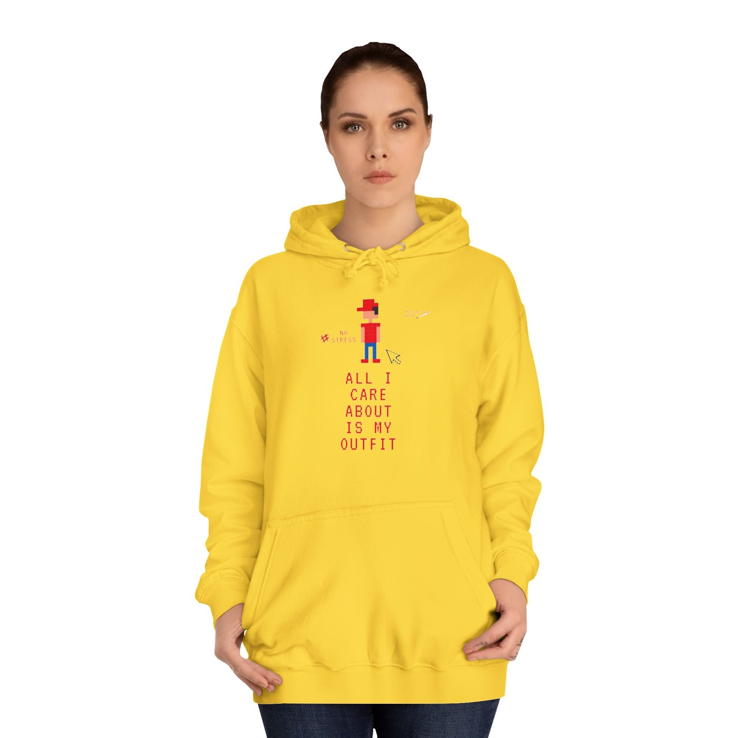 "All I care about is my outfit" ™ Hooded Sweatshirt