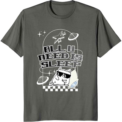 "ALL YOU NEED IS SLEEP" Heavy Cotton Tee